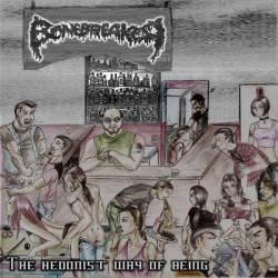 Bonebreaker : The Hedonist Way of Being
